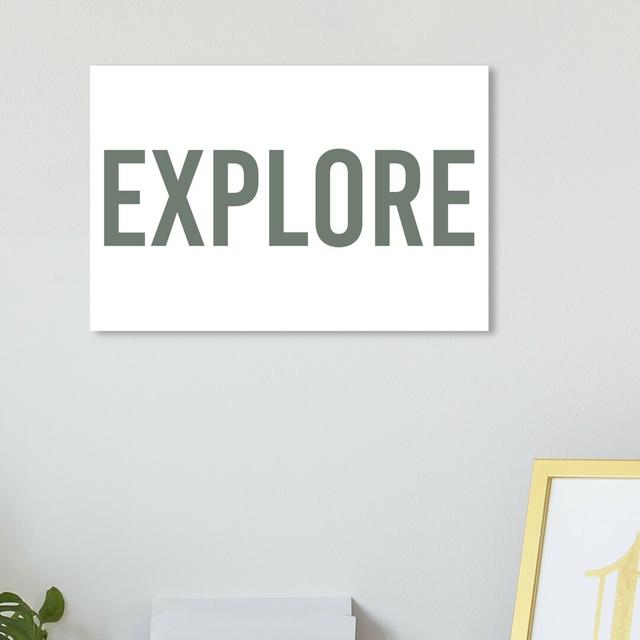 Explore - Wrapped Canvas Print East Urban Home Size: 25.4 cm H x 38.1 cm W on Productcaster.