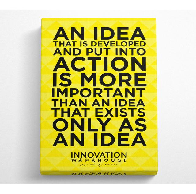 An Idea Put Into Action - Wrapped Canvas Art Prints Happy Larry Size: 50.8cm H x 35.6cm W x 10cm D on Productcaster.