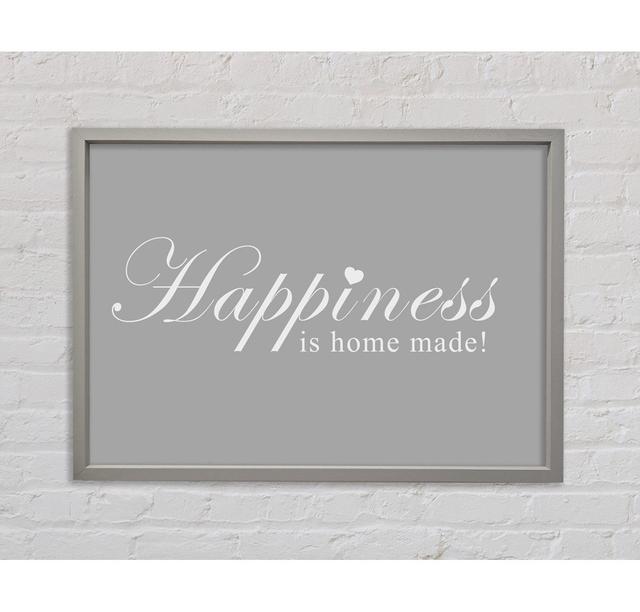 Home Quote Happiness Is Home Made White - Single Picture Frame Art Prints on Canvas Bright Star Size: 84.1cm H x 118.9cm W, Colour: Grey/White on Productcaster.