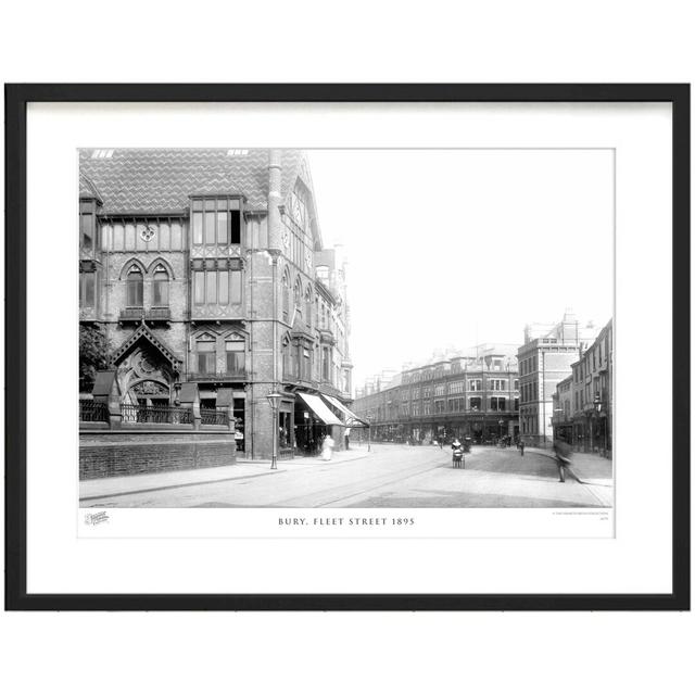 'Bury, Fleet Street 1895' by Francis Frith - Picture Frame Photograph Print on Paper The Francis Frith Collection Size: 60cm H x 80cm W x 2.3cm D on Productcaster.