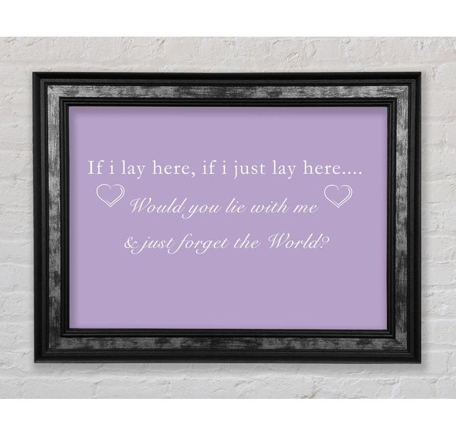 Music Quote If I Lay Here Snow Patrol Framed Print Happy Larry Colour: Lilac, Size: 42cm H x 59.7cm W on Productcaster.