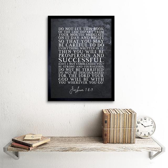 Joshua 1:8-9 Be Strong And Courageous Christian Bible Verse Quote Scripture Typography Art Print Framed Poster Wall Decor 12X16 Inch Maturi on Productcaster.