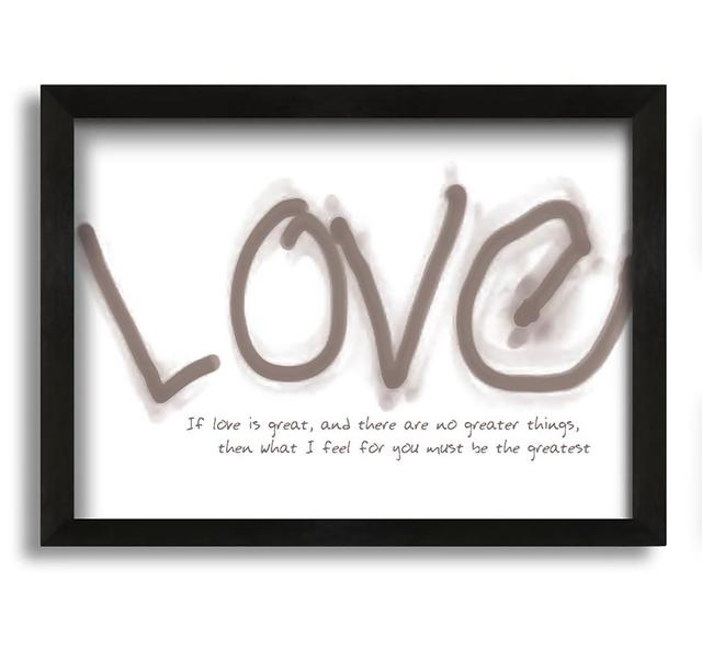 If Love Is Great - Picture Frame Typography on Canvas Maturi Size: 21cm H x 30cm W x 10cm D, Colour: Beige on Productcaster.