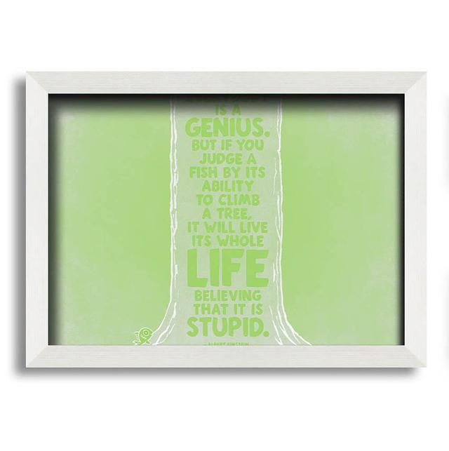 Eutropios Motivational Quote Motivational Quote Albert Einstein Everybody Is a Genius Beige - Single Picture Frame Art Prints ClassicLiving Colour: Gr on Productcaster.