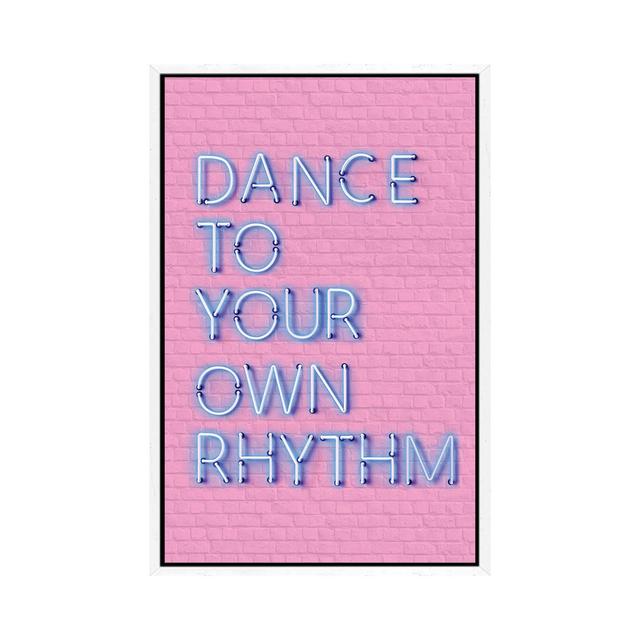 Dance To Your Own Rhythm Neon von Show Me Mars - Gallery-Wrapped Canvas Giclée on Canvas Happy Larry Größe: 66,04 cm H x 45,72 cm B x 3,81 cm T, Forma on Productcaster.