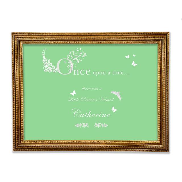 Girls Room Quote Once Upon A Time Your Name Framed Print Happy Larry Size: 59.7cm H x 84.1cm W x 3cm D, Colour: Green on Productcaster.