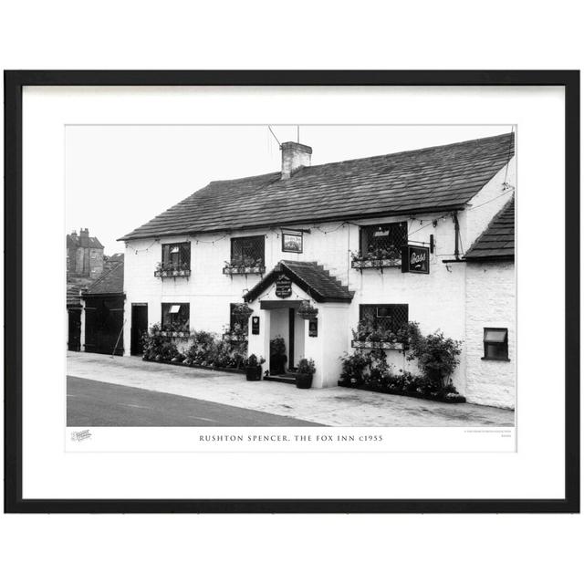 'Rushton Spencer, the Fox Inn C1955' - Picture Frame Photograph Print on Paper The Francis Frith Collection Size: 60cm H x 80cm W x 2.3cm D on Productcaster.