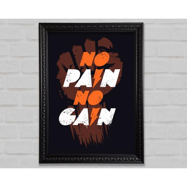 No Pain No Gain 1 Framed Print Happy Larry Size: 141.4cm H x 100cm W on Productcaster.