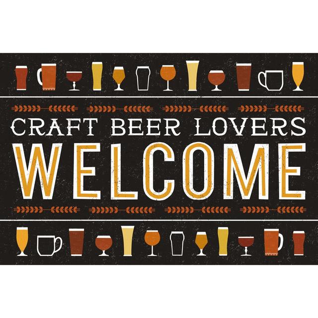 Craft Beer Welcome by Michael Mullan - Wrapped Canvas Print Rosalind Wheeler Size: 81cm H x 122cm W x 3.8cm D on Productcaster.