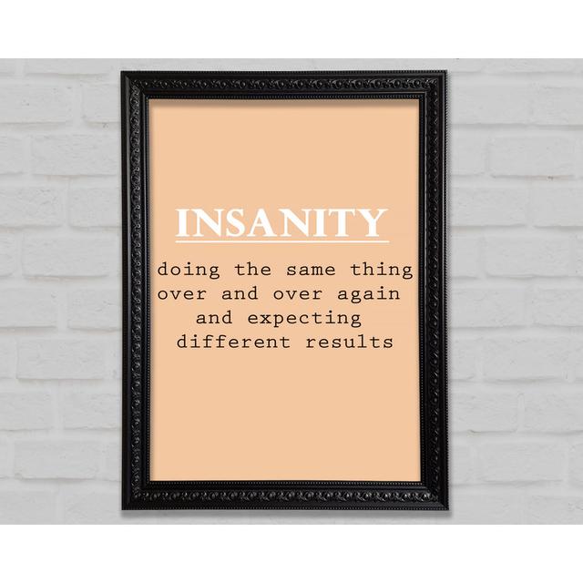 Insanity - Single Picture Frame Art Prints Bright Star Size: 42cm H x 29.1cm W x 3cm D on Productcaster.