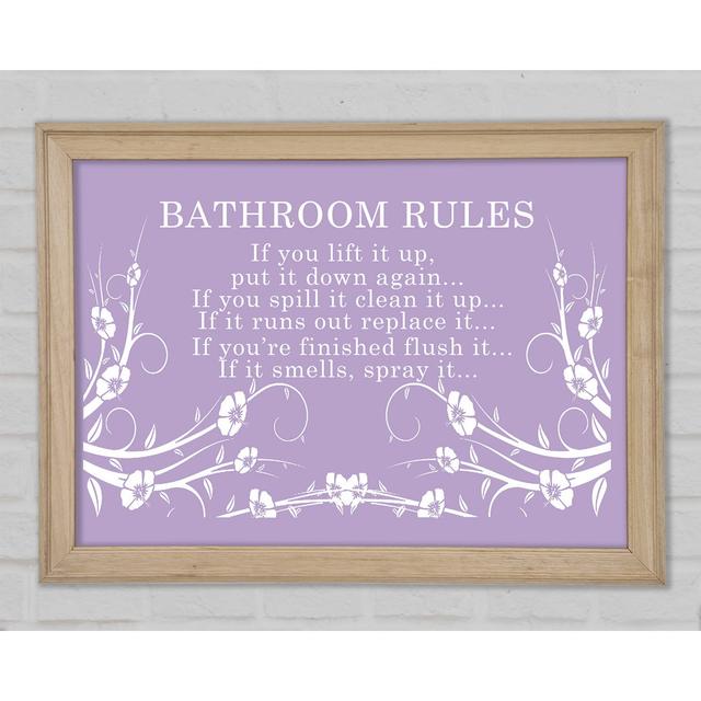 Bathroom Quote Bathroom Rules 2 Lilac - Einzelne Bilderrahmen Kunstdrucke Happy Larry Größe: 42 cm H x 59,7 cm B x 1,5 cm T on Productcaster.