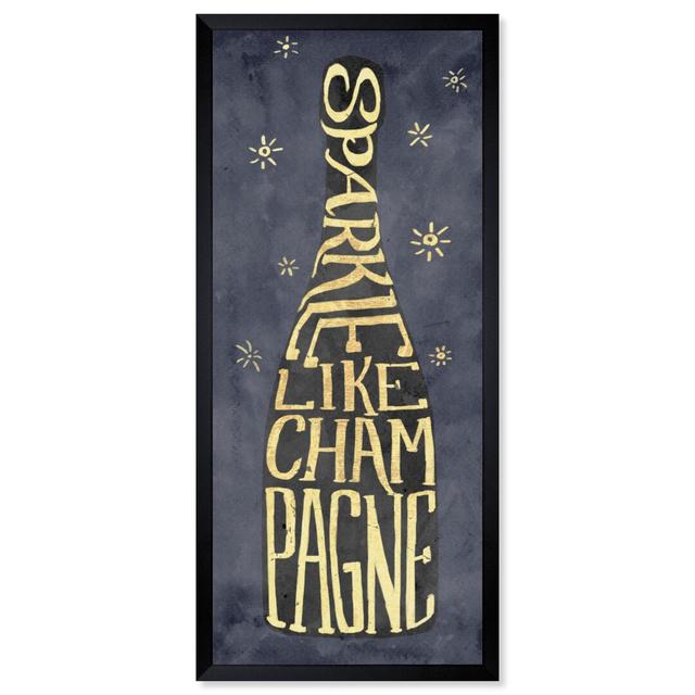 Sparkle Like Champagne - Typography Print East Urban Home Format: Black Framed, Size: 50.8cm H x 119.38cm W x 1.27cm D on Productcaster.