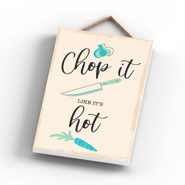 CHOP IT LIKE IT's HOT 185X120 Maturi on Productcaster.