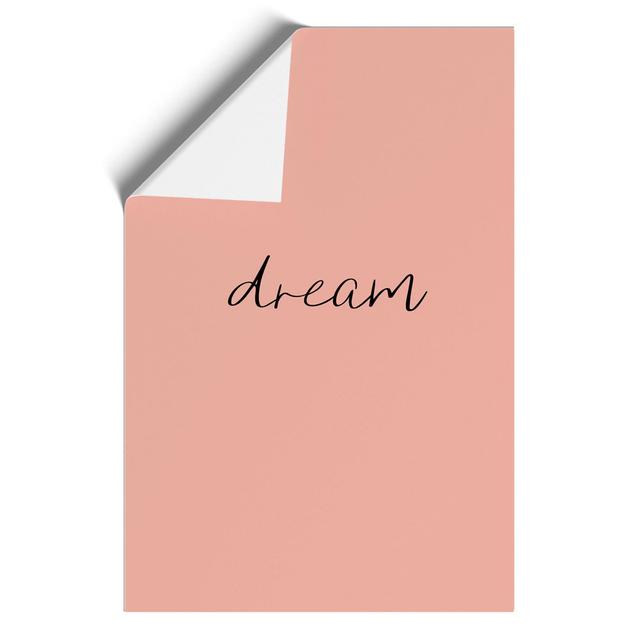 Dream - Unframed Typography on Paper East Urban Home Size: 59cm H x 42cm W x 0.1cm D on Productcaster.