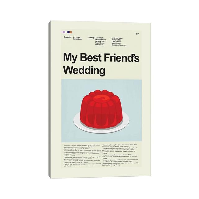 My Best Friend's Wedding by Erin Hagerman - Wrapped Canvas Typography Happy Larry Size: 66.04cm H x 45.72cm W x 1.905cm D on Productcaster.