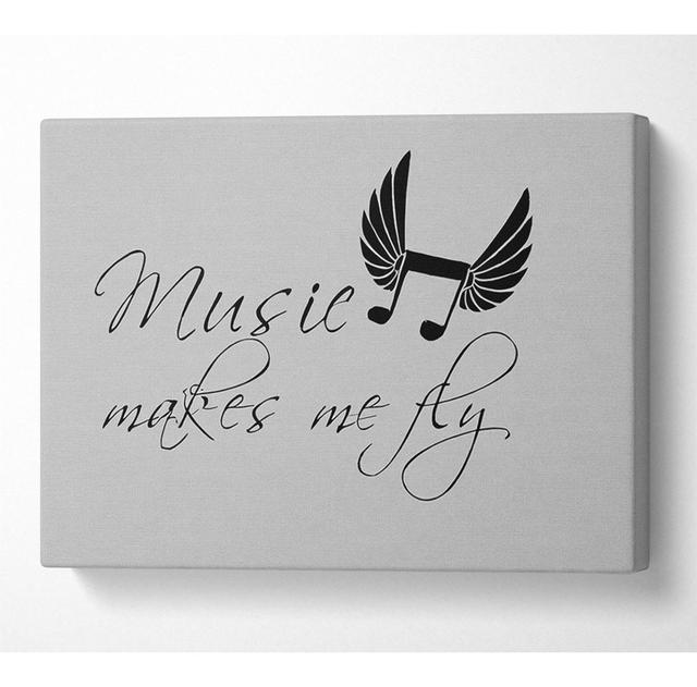 Boys Room Quote Music Makes Me Fly Grey - Print Happy Larry Size: 35.6cm H x 50.8cm W x 10cm D on Productcaster.