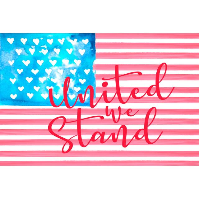 United We Stand II by Jennifer Paxton Parker - Wrapped Canvas Typography Print Happy Larry Size: 30cm H x 46cm W on Productcaster.