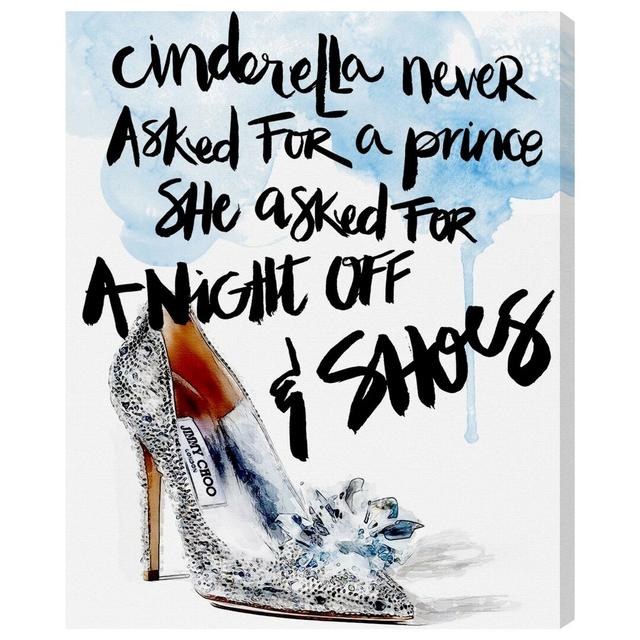 'Cinderellas Night Off' - Wrapped Canvas Typography Print East Urban Home Size: 91cm H x 76cm W x 4cm D on Productcaster.