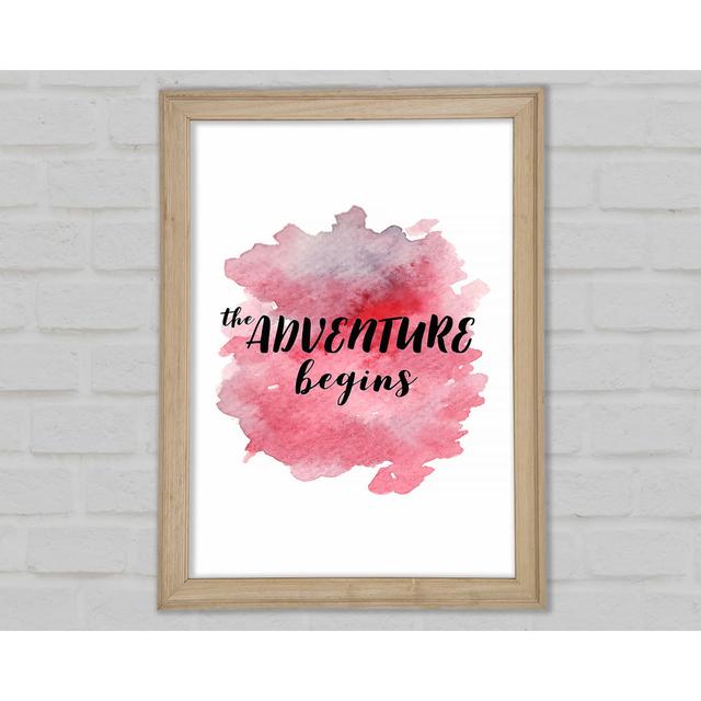 The Adventure Begins - Single Picture Frame Typography Ebern Designs Size: 59.7cm H x 42cm W x 1.5cm D on Productcaster.