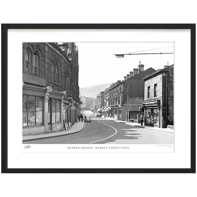 'Hebden Bridge, Market Street C1955' - Picture Frame Photograph Print on Paper The Francis Frith Collection Size: 40cm H x 50cm W x 2.3cm D on Productcaster.