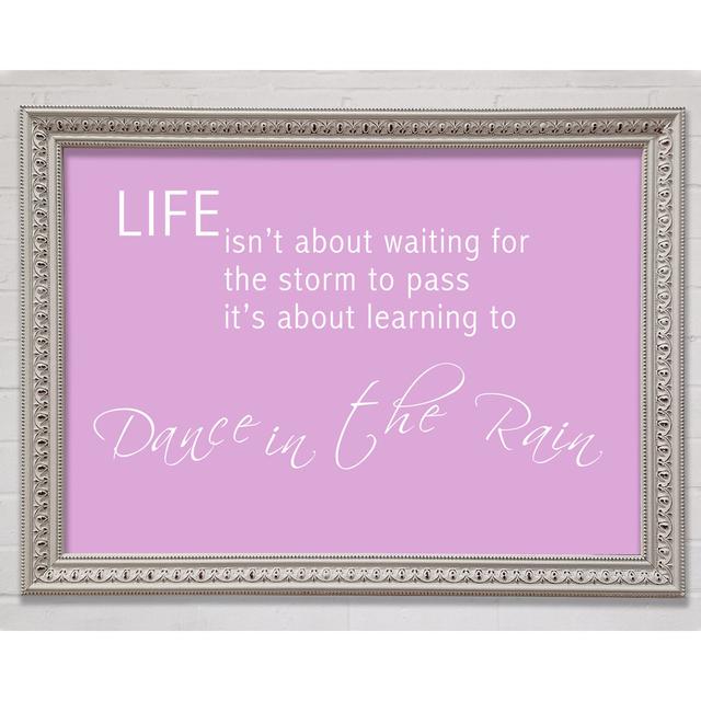 Life Isn't About Waiting 2 White Framed Print Happy Larry Size: 84.1cm H x 118.9cm W x 3cm D, Colour: Pink on Productcaster.