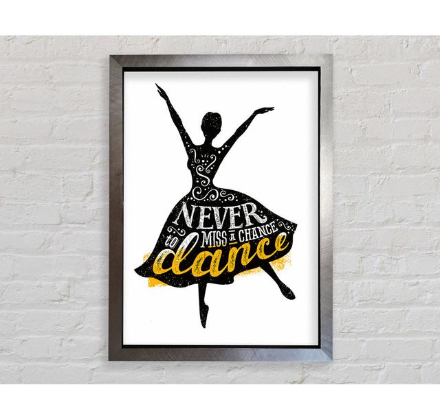 Never Miss A Chance To Dance - Print Bright Star Size: 84.1cm H x 59.7cm W x 3.4cm D on Productcaster.