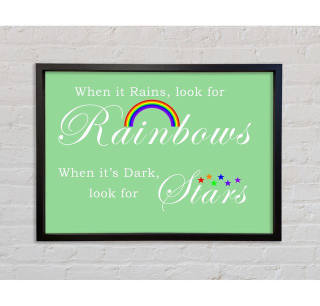 When It Rains Look For Rainbows 2 - Single Picture Frame Typography on Canvas Bright Star Size: 100cm H x 141.4cm W x 3.3cm D, Colour: Green on Productcaster.