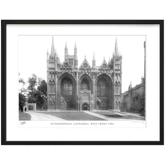 'Peterborough, Cathedral, West Front 1904' by Francis Frith - Picture Frame Photograph Print on Paper The Francis Frith Collection Size: 28cm H x 36cm on Productcaster.