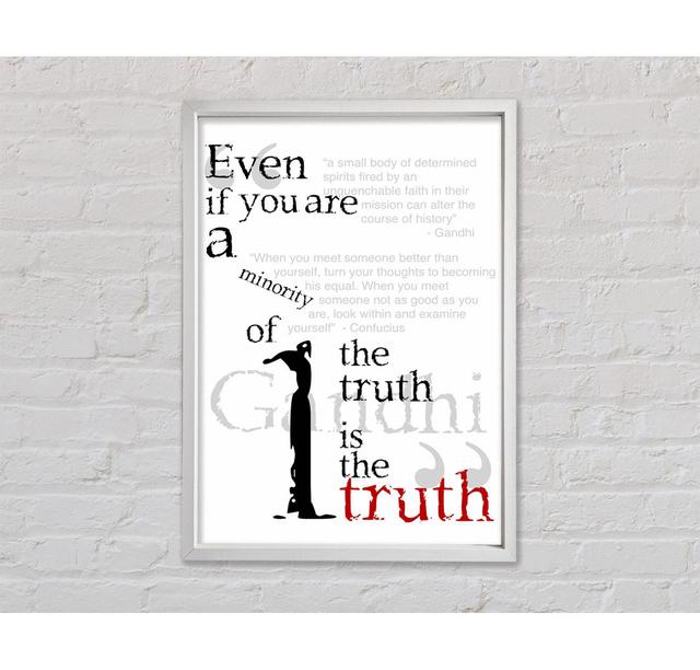 Motivational Quote Gandhi The Truth Is The Truth - Single Picture Frame Art Prints on Canvas Bright Star Size: 84.1cm H x 59.7cm W x 3.3cm D on Productcaster.