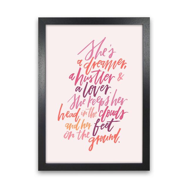 She's a Dreamer Hustler Lover Color - Typography Print on Paper Maturi Size: 46cm H x 34cm W x 3cm D, Frame Option: Black Frame on Productcaster.