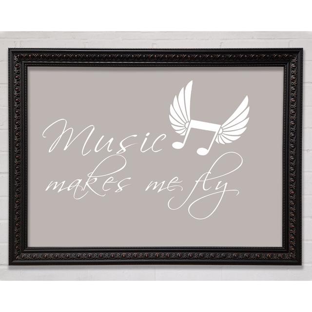 Girls Room Quote Music Makes Me Fly - Single Picture Frame Art Prints Happy Larry Format: Black Walnut Framed Paper, Colour: Beige, Size: 100cm H x 14 on Productcaster.