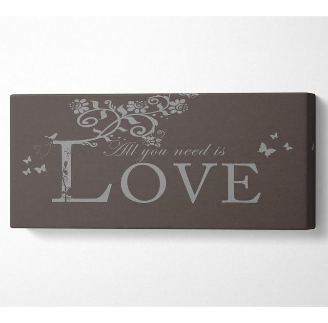 Music Quote All You Need Is Love Chocolate - Wrapped Canvas Art Prints Happy Larry Size: 50.8cm H x 121.9cm W x 10cm D on Productcaster.