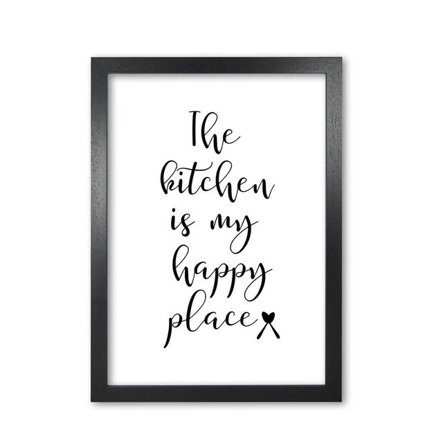 'The Kitchen Is My Happy Place' Textual Art East Urban Home Format: Black Grain Frame, Size: 42 cm H x 30 cm W x 5 cm D on Productcaster.