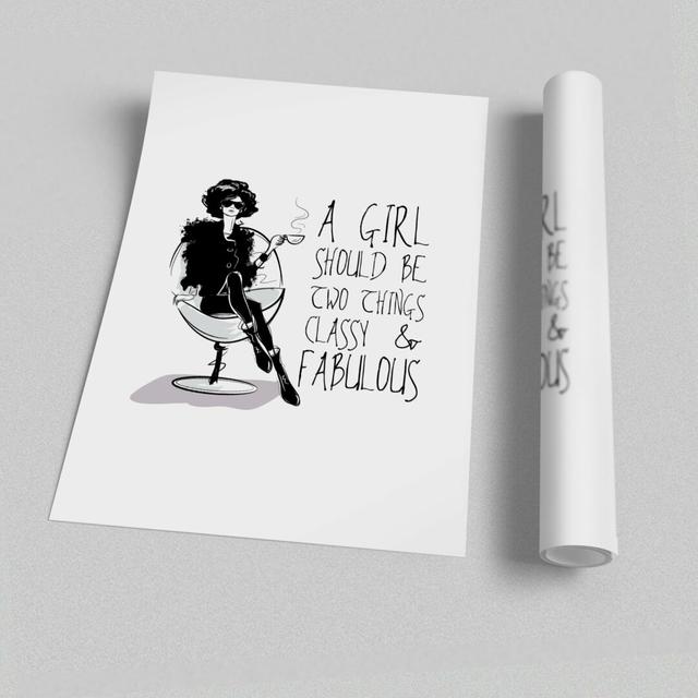 A Girl Should Be Two Things - Graphic Art Print on Paper East Urban Home Size: 42cm H x 59.4cm W on Productcaster.