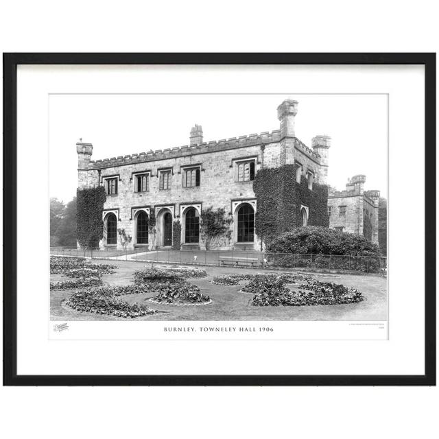 'Burnley, Towneley Hall 1906' - Picture Frame Photograph Print on Paper The Francis Frith Collection Size: 40cm H x 50cm W x 2.3cm D on Productcaster.