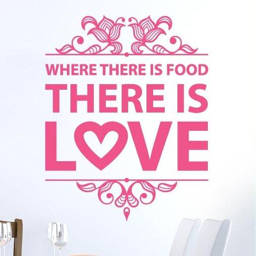 Where There Is Food There Is Love Wall Sticker 17 Stories Colour: Pink on Productcaster.