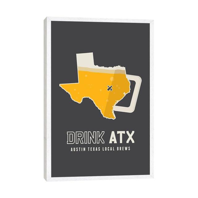 Drink ATX - Austin Beer Print-Canvas Maturi Format: White Framed, Size: 152.4cm H x 101.6cm W x 3.81cm D on Productcaster.