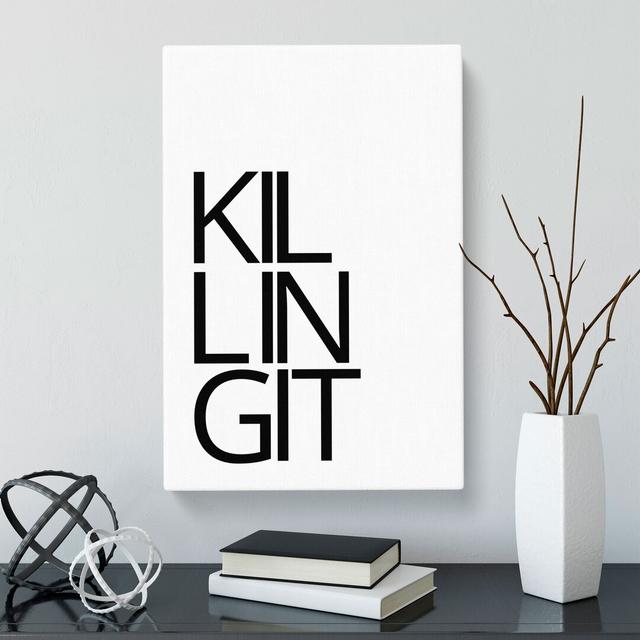 Killing It - Wrapped Canvas Print East Urban Home Size: 91cm H x 60cm W x 3cm D on Productcaster.