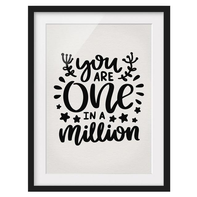 You are One in a Million Framed Photographic Print East Urban Home Frame Options: Matt black, Size: 70cm H x 50cm W on Productcaster.