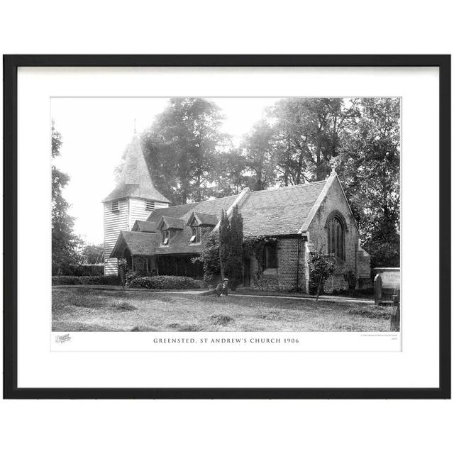 'Greensted, St Andrew's Church 1906' by Francis Frith - Picture Frame Photograph Print on Paper The Francis Frith Collection Size: 45cm H x 60cm W x 2 on Productcaster.