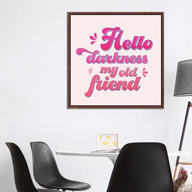 Hello Darkness My Old Friend Typography Happy Larry Format: Classic Wood Framed, Size: 93.98cm H x 93.98cm W x 3.81cm D on Productcaster.