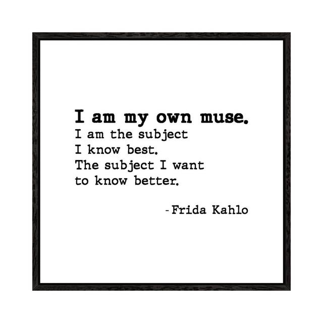 Muse by Frida Kahlo - Typography Print on Canvas Happy Larry Size: 45.72cm H x 45.72cm W x 3.81cm D, Format: Black Framed Canvas on Productcaster.