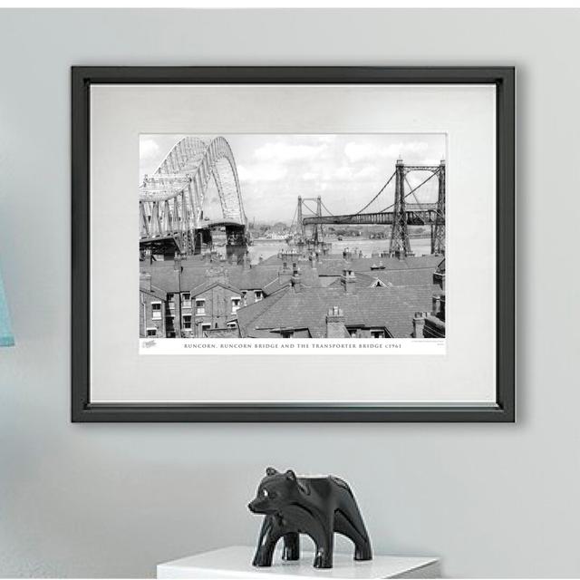 'Runcorn, Runcorn Bridge and the Transporter Bridge C1961' - Picture Frame Photograph Print on Paper The Francis Frith Collection Size: 40cm H x 50cm on Productcaster.