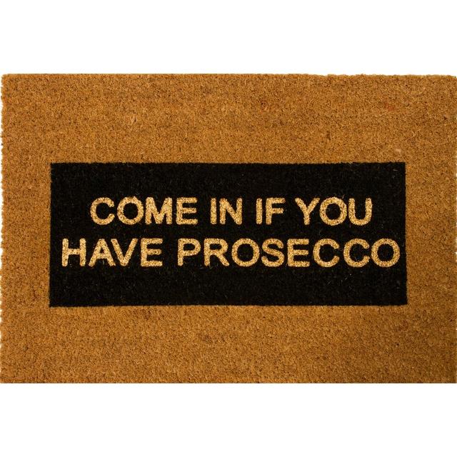 Clinkscales Come In If You Have Prosecco Doormat Maturi on Productcaster.