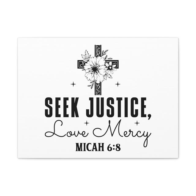 Micah 6:8 Seek Justice Bible Verse Canvas Christian Wall Art Happy Larry Size: 11cm H x 14cm W on Productcaster.