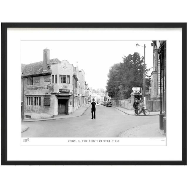 'Stroud, the Town Centre C1950' by Francis Frith - Picture Frame Photograph Print on Paper The Francis Frith Collection Size: 45cm H x 60cm W x 2.3cm on Productcaster.