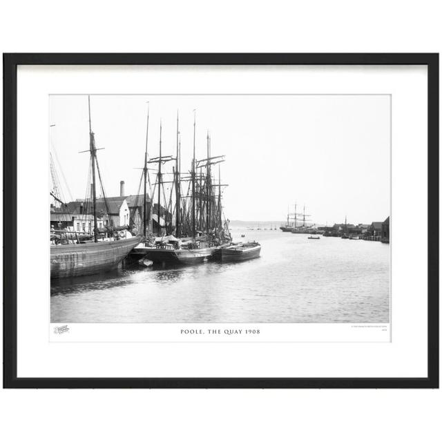 'Poole, the Quay 1908' by Francis Frith - Picture Frame Photograph Print on Paper The Francis Frith Collection Size: 45cm H x 60cm W x 2.3cm D on Productcaster.