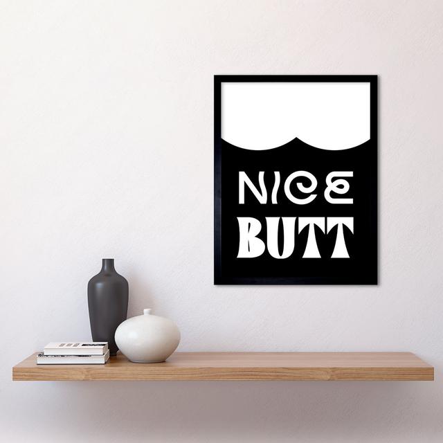 Bathroom Wall Art Nice Butt Funny Toilet Sign Bathroom Decor Art Print Framed Poster Wall Decor 12X16 Inch Maturi on Productcaster.