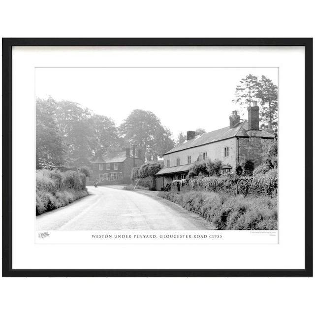 'Weston Under Penyard, Gloucester Road C1955' by Francis Frith - Picture Frame Photograph Print on Paper The Francis Frith Collection Size: 45cm H x 6 on Productcaster.