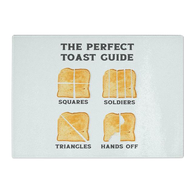 The Perfect Toast Guide Typography Chopping Board East Urban Home Size: 28.5cm W x 39cm L on Productcaster.